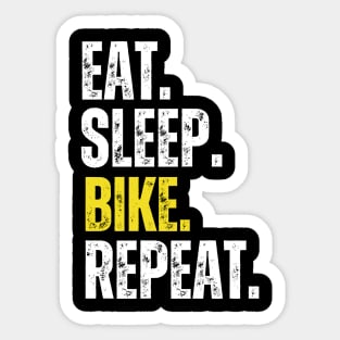 Eat Sleep Bike Repeat, Funny Cycling Saying, Bicyclist Humor Sticker